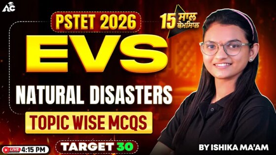 Pstet 2026 Preparation Natural Disasters Complete Class By Ishika Ma’am