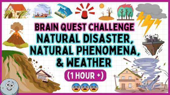 Brain Quest Challenge - Natural Disaster